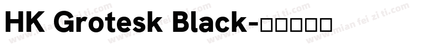 HK Grotesk Black字体转换